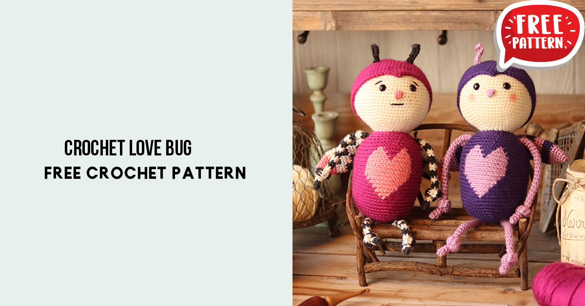 Crochet Love Bug – Share a Pattern