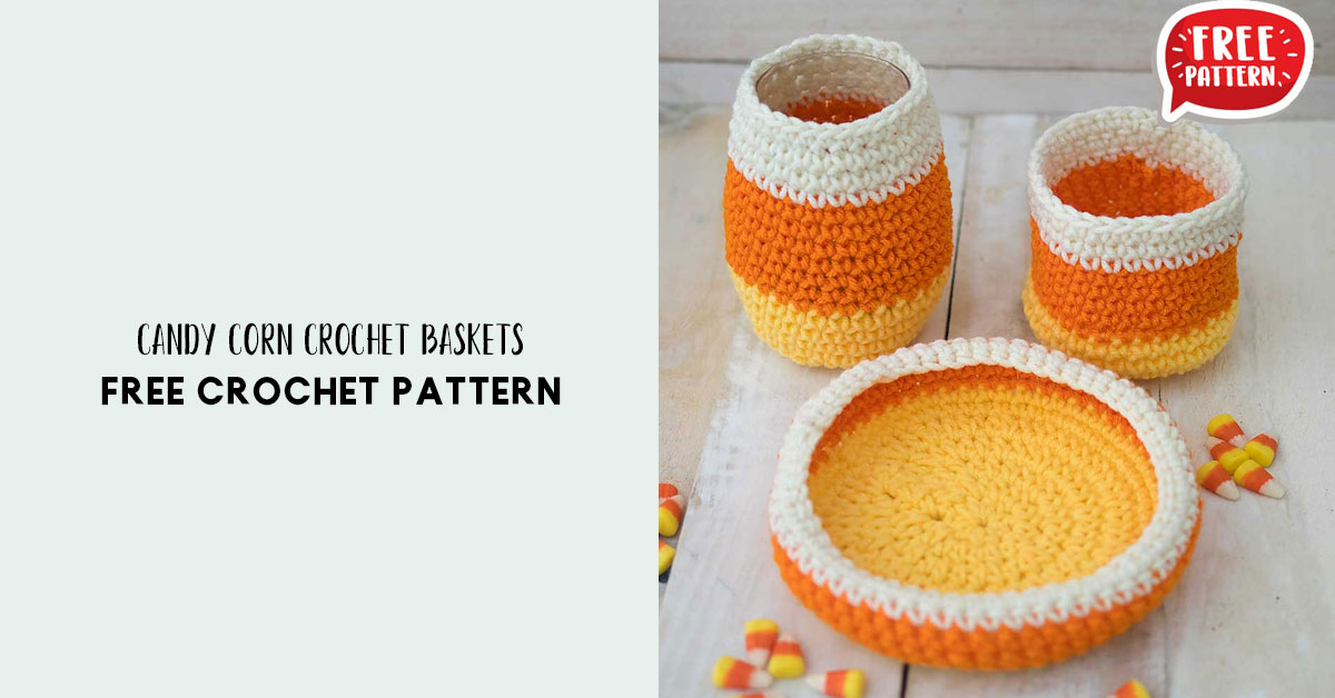 Candy Corn Baskets – Share A Pattern